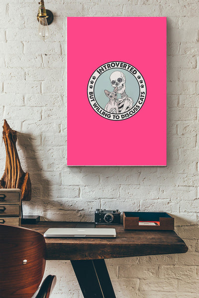 Introverted But Willing To Discuss Cats Sphinx And Skeleton Canvas Ideas, Canvas Hanging Prints,  Gift Idea Framed Prints, Canvas