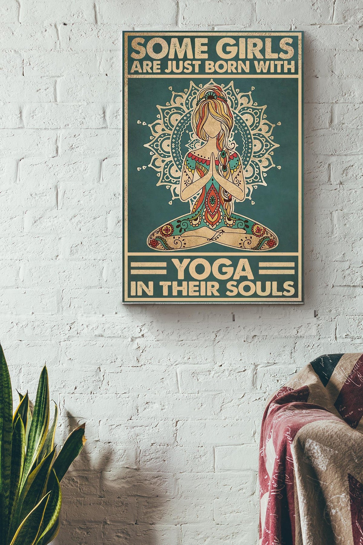 Some Girls Are Just Born With Yoga In Their Souls Yoga Girl Canvas Ideas, Canvas Hanging Prints,  Gift Idea Framed Prints, Canvas