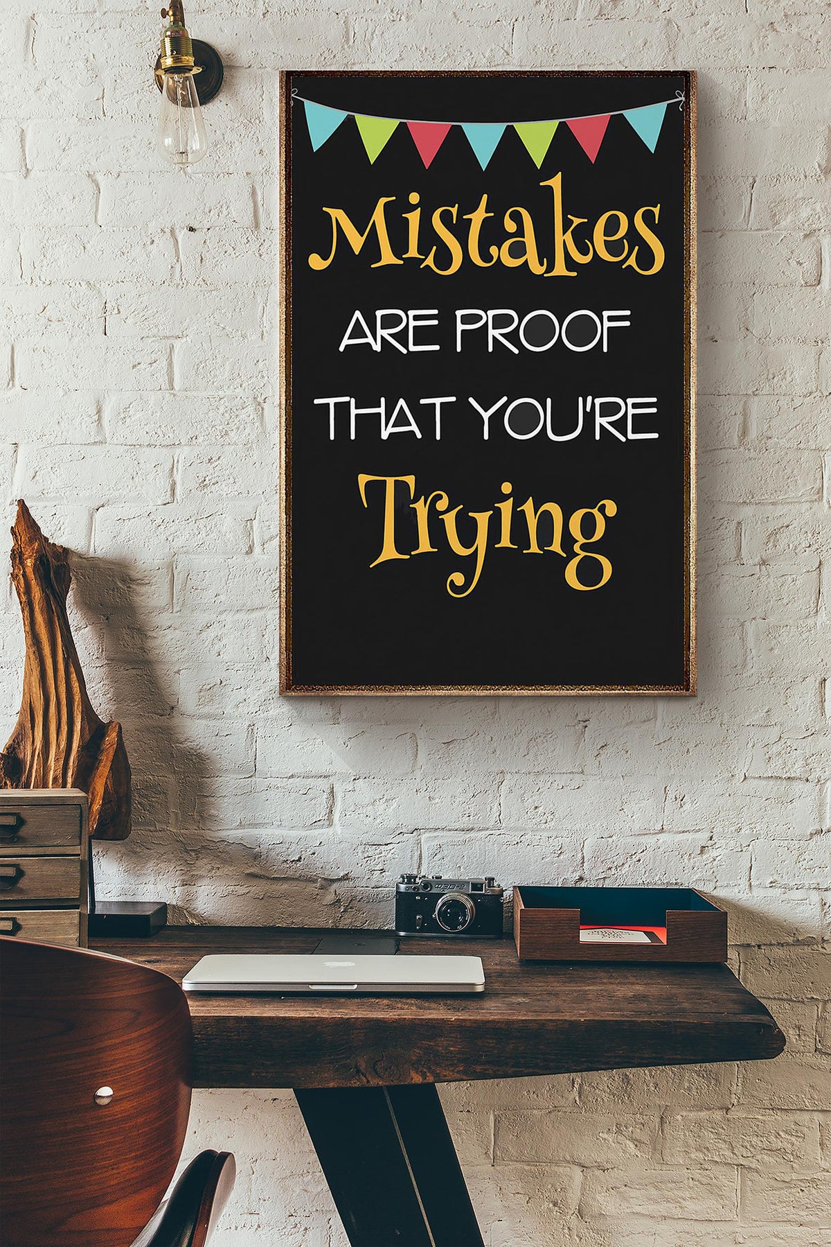Mistakes Are Proof That Youre Trying Teacher Inspiration Canvas Ideas, Canvas Hanging Prints, Gift Idea Framed Prints, Canvas