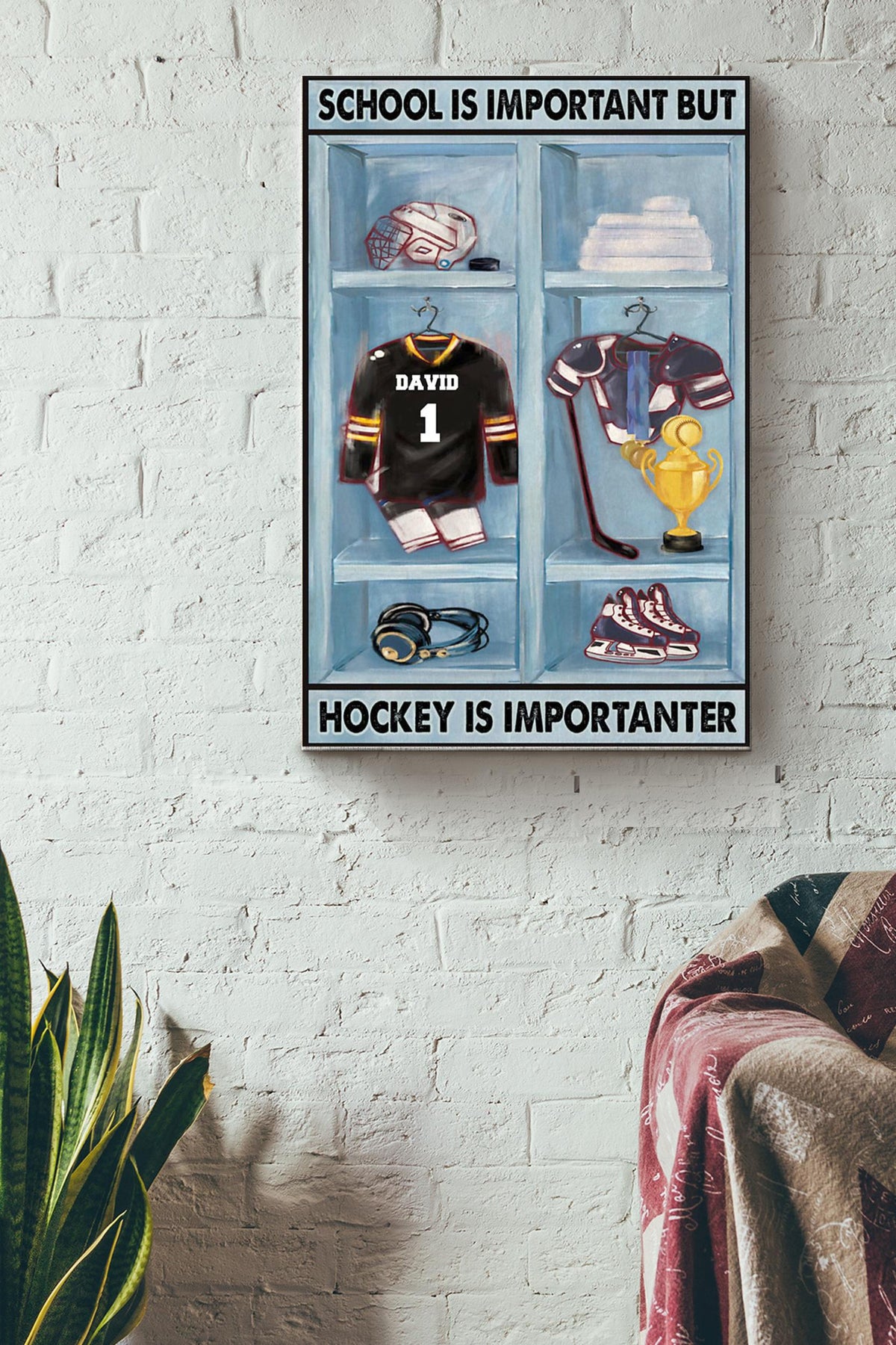 School Is Important But Hockey Is Importanter Hockey Games Win The First Place Canvas Ideas, Canvas Hanging Prints,  Gift Idea Framed Prints, Canvas