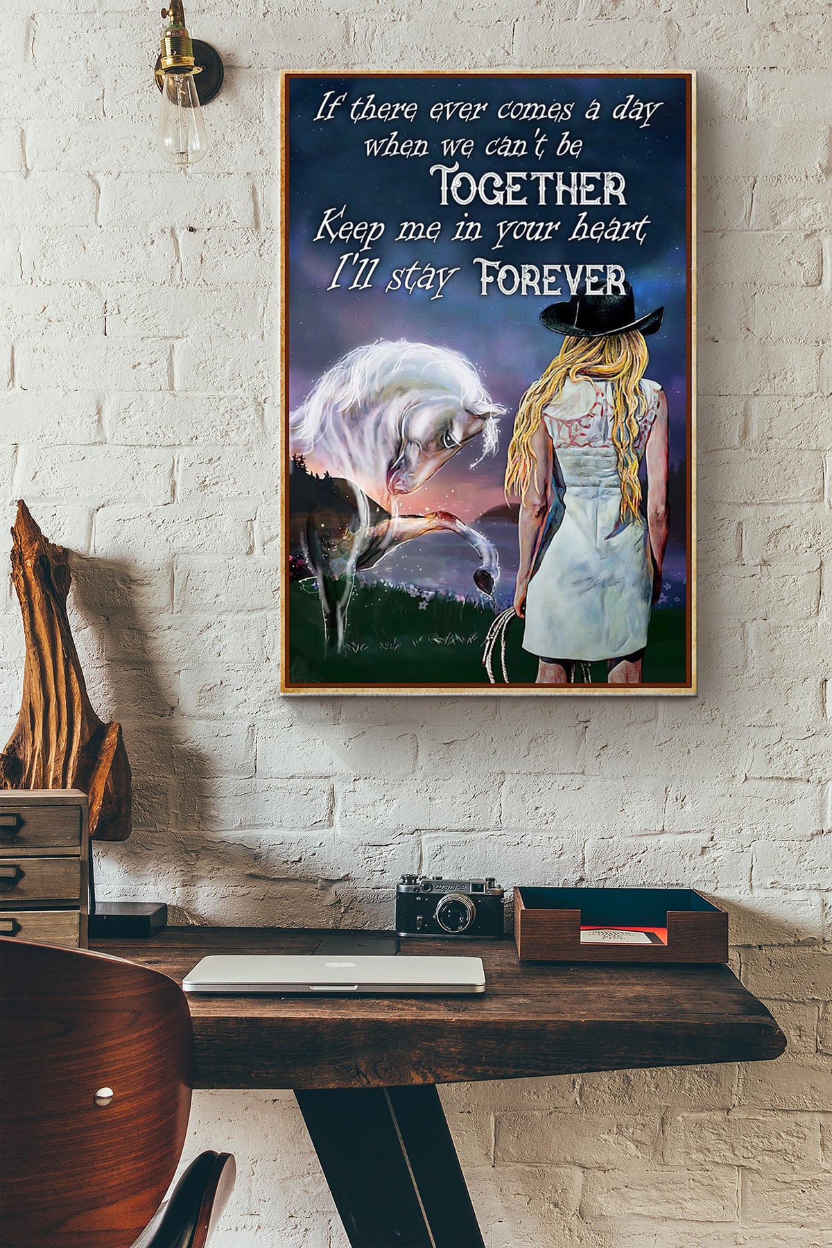 If There Ever Comes A Day When We Cant Be Together Keep Me In Your Heart Horse And Cowgirl Canvas Ideas, Canvas Hanging Prints,  Gift Idea Framed Prints, Canvas