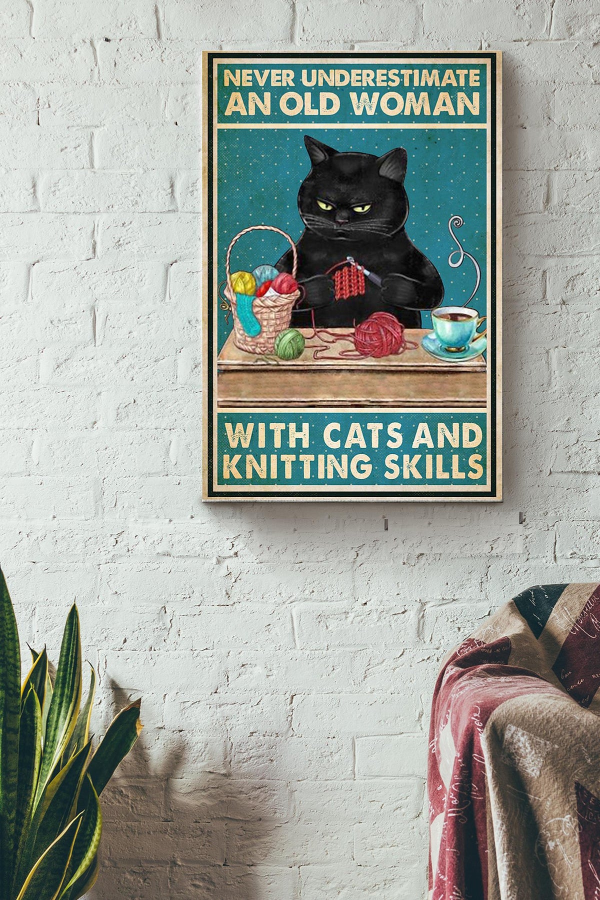 Never Underestimate An Old Woman With Black Cats And Knitting Skills Canvas Ideas, Canvas Hanging Prints,  Gift Idea Framed Prints, Canvas