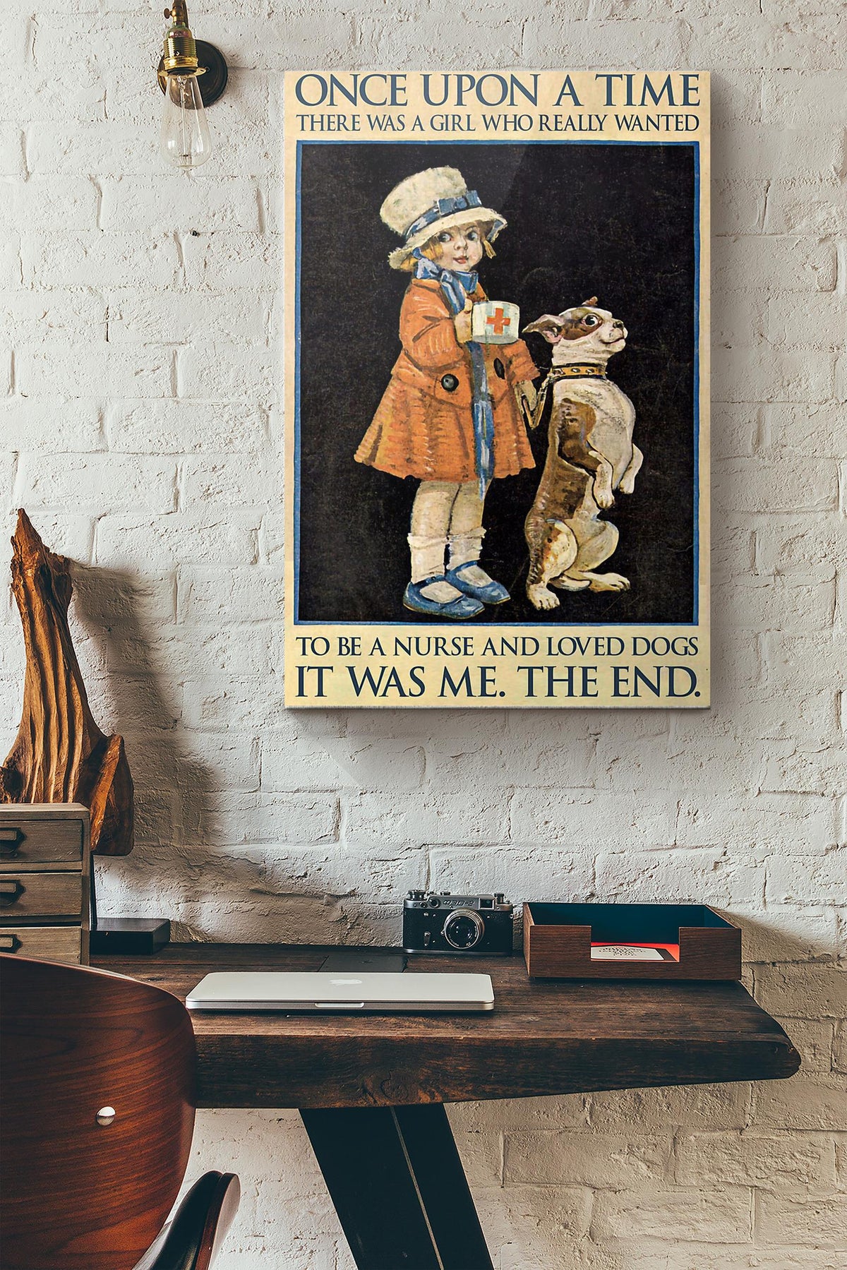 Once Upon A Time There Was A Girl Who Really Wanted To Be A Nurse And Loved Dogs It Was Me The End Canvas Ideas, Canvas Hanging Prints,  Gift Idea Framed Prints, Canvas