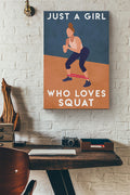 Just A Girl Who Loves Squat Canvas Ideas, Canvas Hanging Prints,  Gift Idea Framed Prints, Canvas