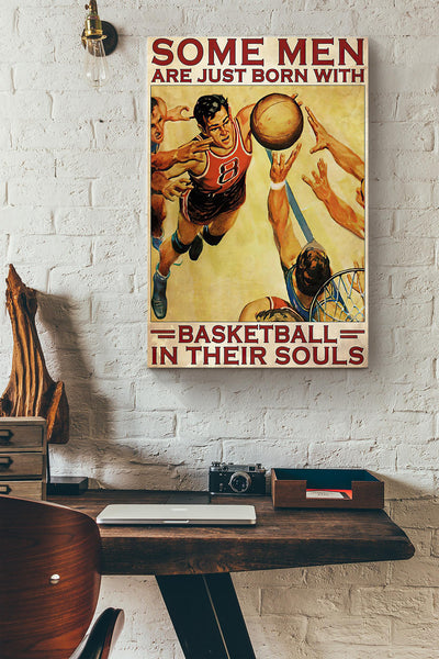 Some Men Are Just Born With Basketball In Their Souls Canvas Ideas, Canvas Hanging Prints,  Gift Idea Framed Prints, Canvas