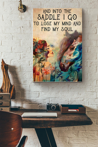 Into The Saddle I Go To Lose My Mind And Find My Soul Colorful Horse And Beatiful Girl Canvas Ideas, Canvas Hanging Prints,  Gift Idea Framed Prints, Canvas