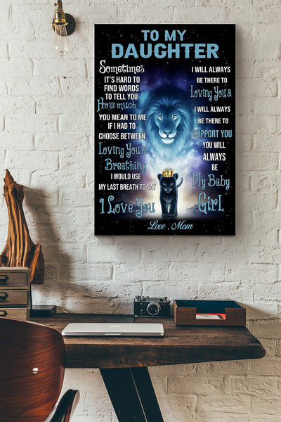 Mother Lion To My Daughter I Will Always Love You My Baby Girl Canvas Ideas, Canvas Hanging Prints,  Gift Idea Framed Prints, Canvas
