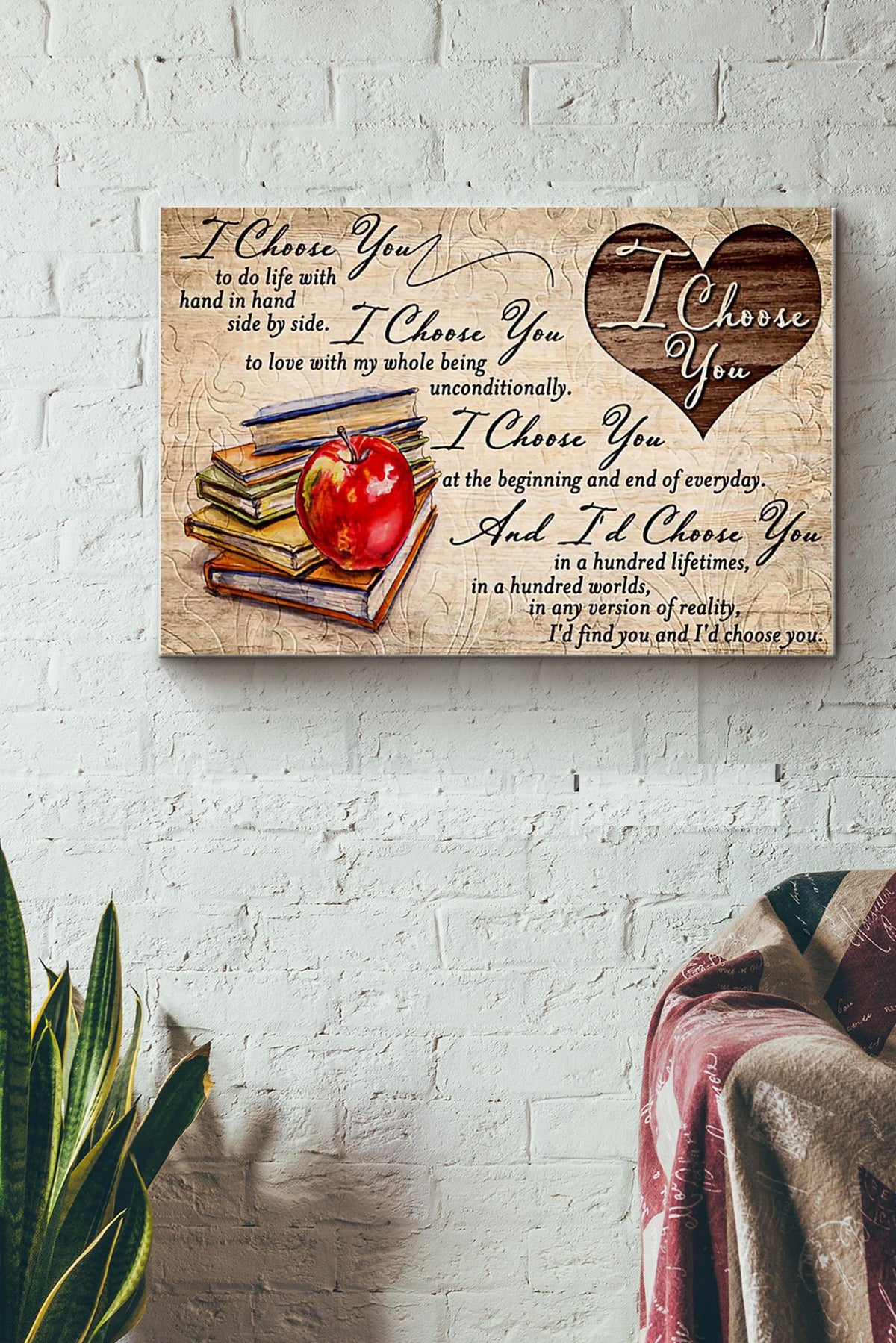 Teacher I Choose You Canvas Ideas, Canvas Hanging Prints,  Gift Idea Framed Prints, Canvas