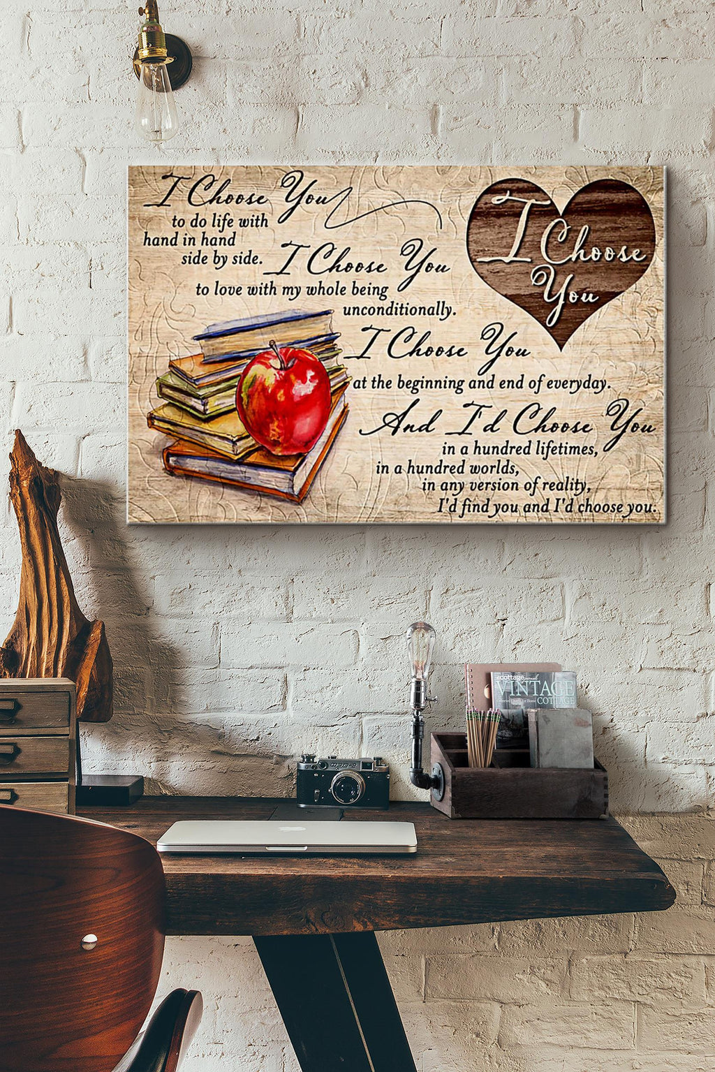 Teacher I Choose You Canvas Ideas, Canvas Hanging Prints,  Gift Idea Framed Prints, Canvas