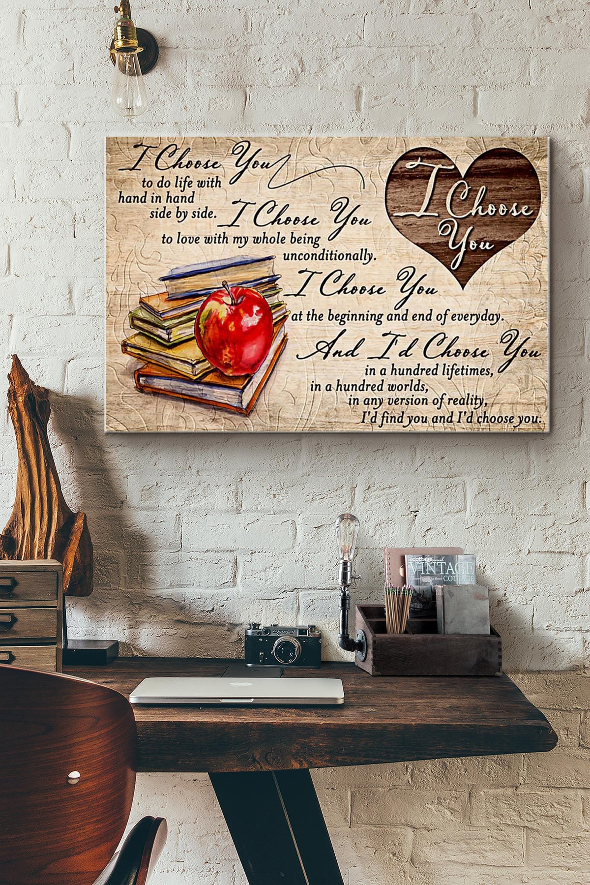 Teacher I Choose You Canvas Ideas, Canvas Hanging Prints,  Gift Idea Framed Prints, Canvas