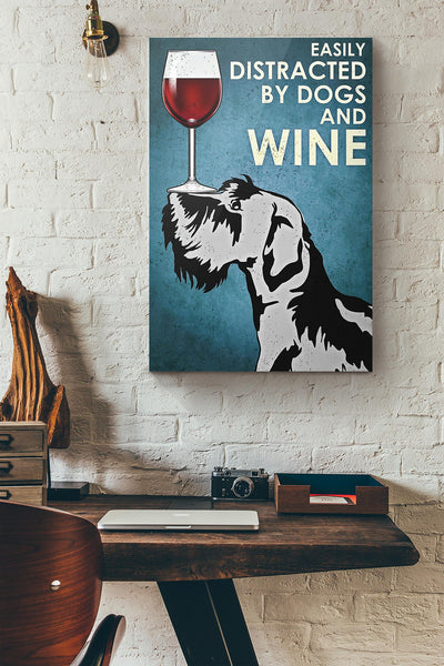 Miniature Schnauzer Easily Distracted By Dogs And Wine Canvas Ideas, Canvas Hanging Prints,  Gift Idea Framed Prints, Canvas