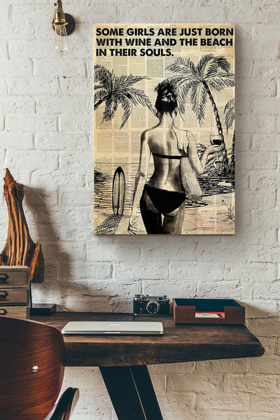 Some Girls Are Just Born With Wine And The Beach In Their Souls Surfing Dictionary Canvas Ideas, Canvas Hanging Prints,  Gift Idea Framed Prints, Canvas