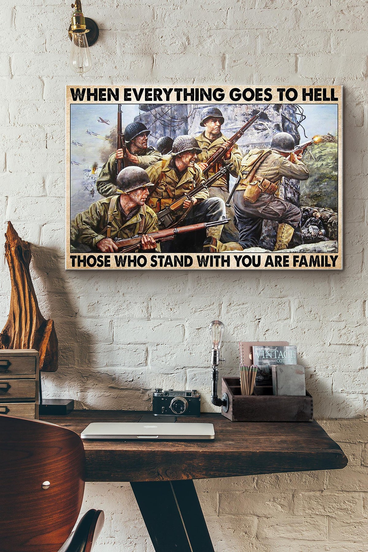 When Everything Goes To Hell Those Who Stand With You Are Family Soldier Fighting Canvas Ideas, Canvas Hanging Prints,  Gift Idea Framed Prints, Canvas