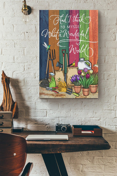 Wonderful World Gardening Wrapped Canvas