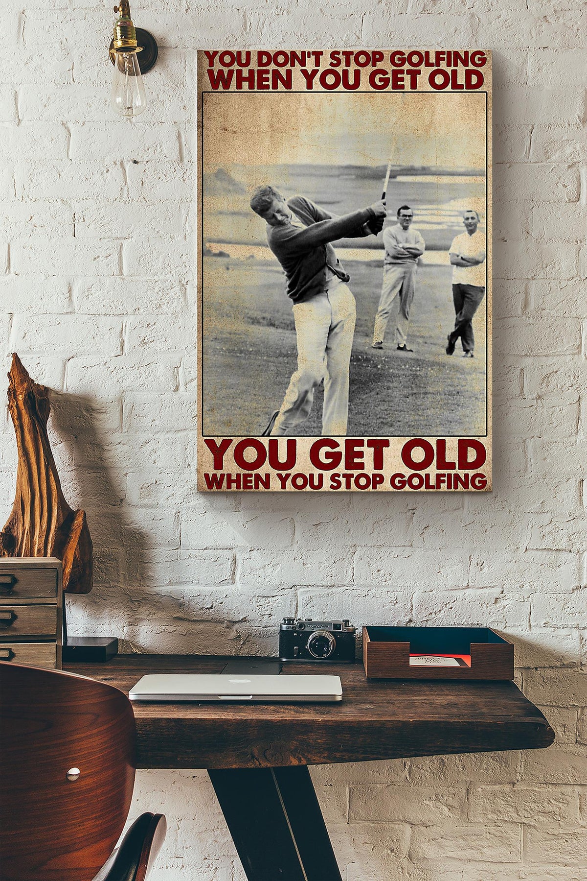 You Dont Stop Golfing When You Get Old Canvas Ideas, Canvas Hanging Prints,  Gift Idea Framed Prints, Canvas