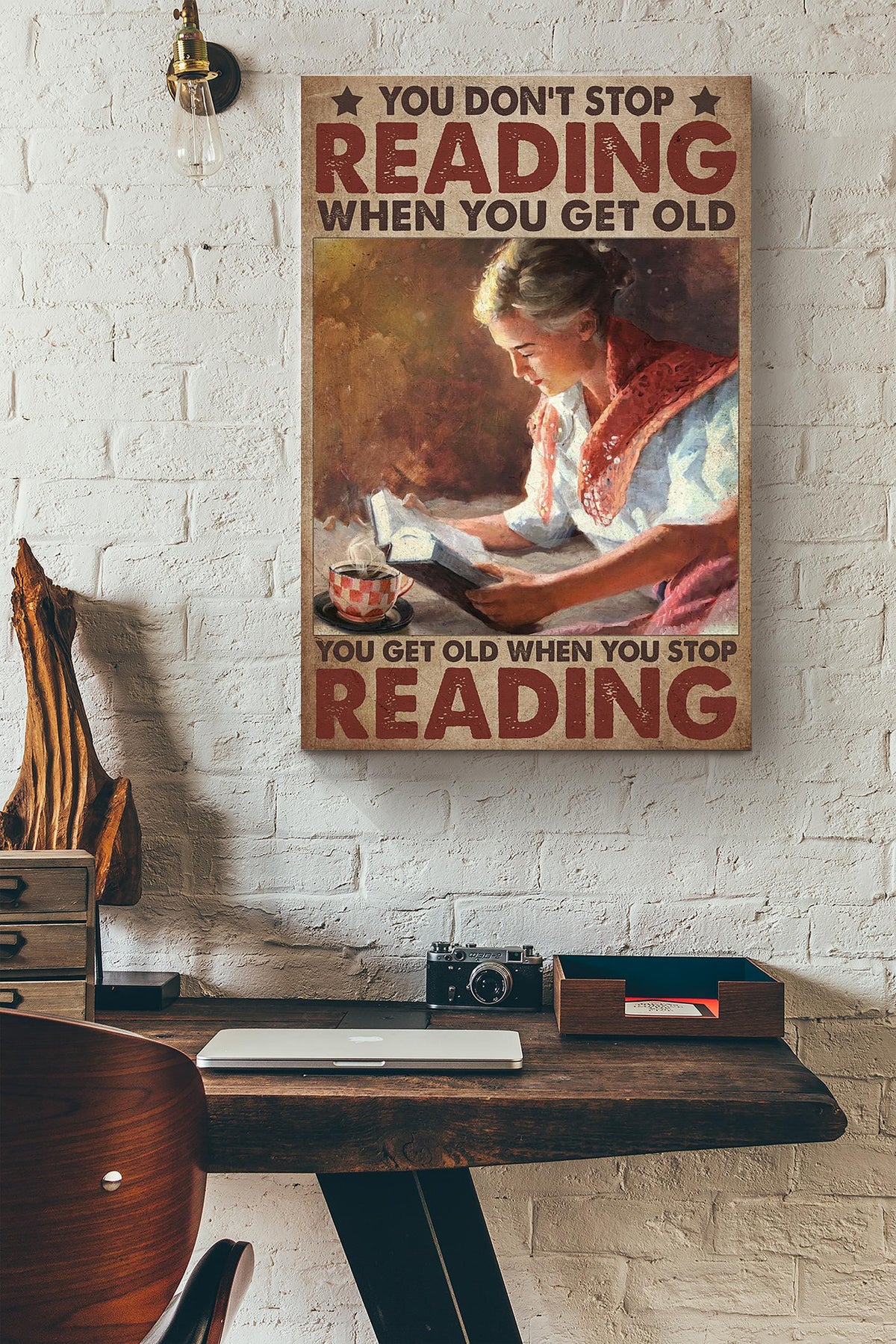 You Dont Stop Reading Book When You Get Old You Get Old When You Stop Reading Book Canvas Ideas, Canvas Hanging Prints,  Gift Idea Framed Prints, Canvas