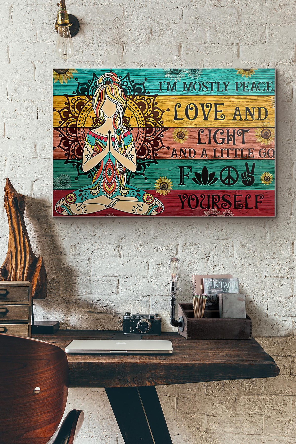 Yoga I Am Mostly Peace Love And Light And A Little Go Fuck Yourself Canvas Ideas, Canvas Hanging Prints,  Gift Idea Framed Prints, Canvas