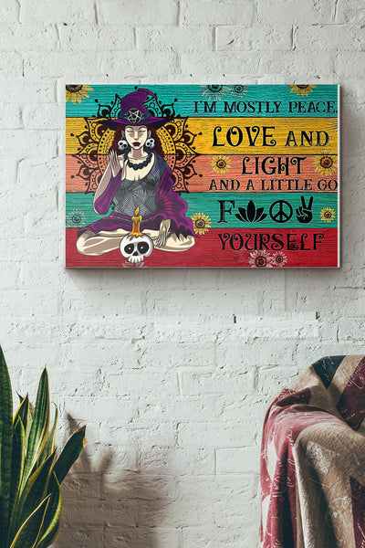 Yoga Witch Im Mostly Peace Love And Light And A Little Go Fuck Yourself Canvas Ideas, Canvas Hanging Prints,  Gift Idea Framed Prints, Canvas
