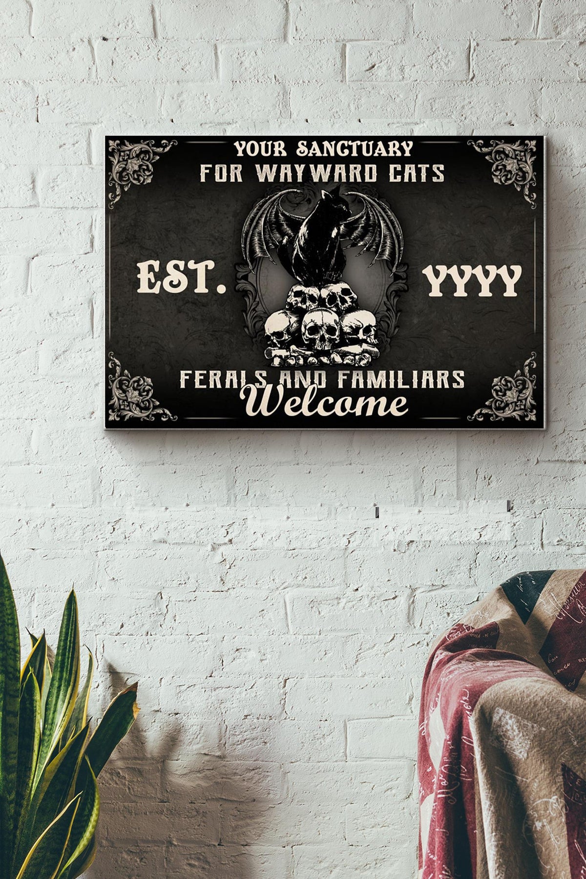Your Sangtuary For Wayward Cats Ferals And Familiars Welcome Canvas Ideas, Canvas Hanging Prints,  Gift Idea Framed Prints, Canvas