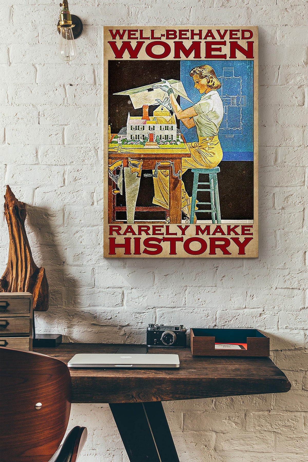 Well-Behaved Women Rarely Make History Canvas Ideas, Canvas Hanging Prints, Gift Idea Framed Prints, Canvas