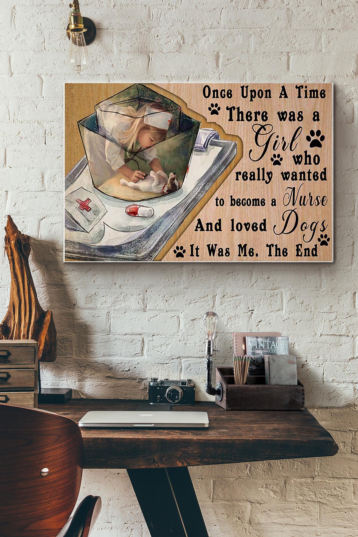 There Was A Girl Who Really Wanted To Become A Nurse And Loved Dogs It Was Me Veterinarians Canvas Ideas, Canvas Hanging Prints,  Gift Idea Framed Prints, Canvas