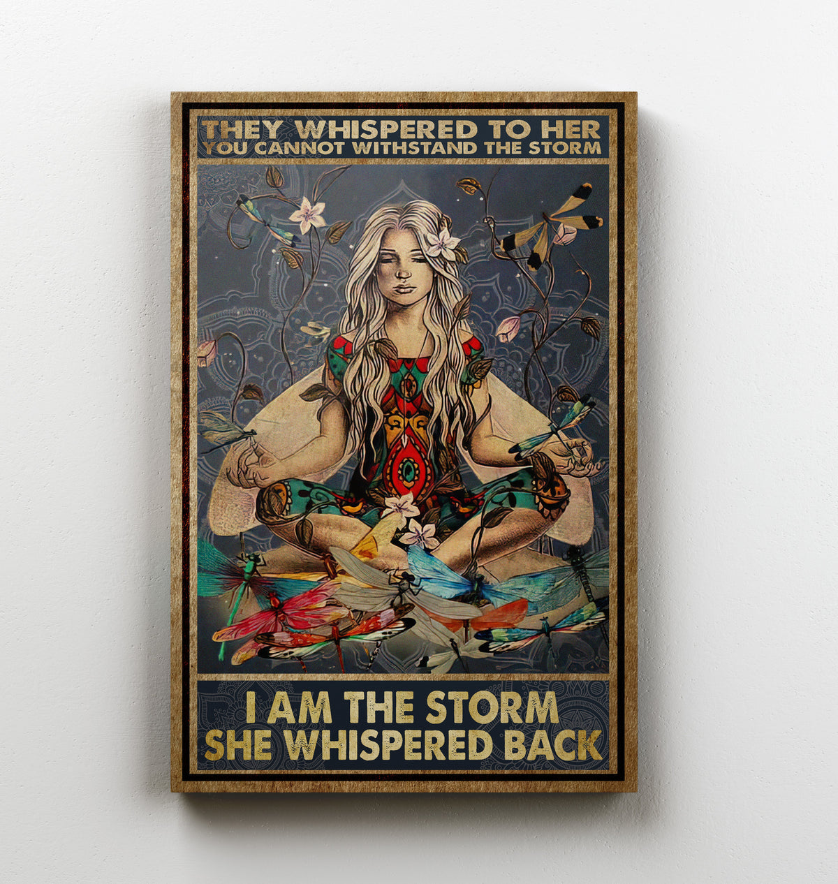 Yoga Girl They Whispered To Her You Cannot Withstand The Storm I Am The Storm She Whispered Back Canvas Ideas, Canvas Hanging Prints, Gift Idea Framed Prints, Canvas