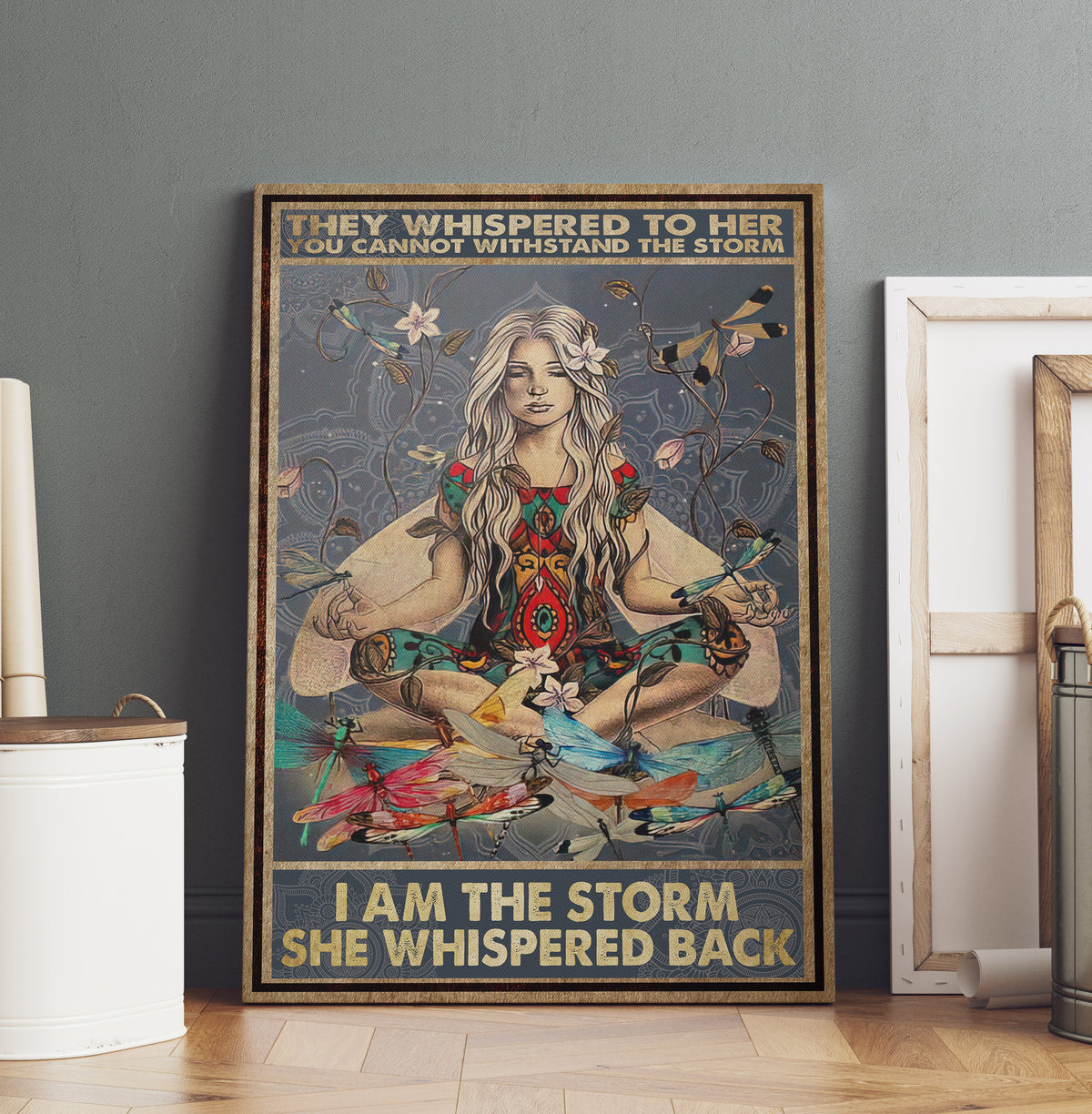 Yoga Girl They Whispered To Her You Cannot Withstand The Storm I Am The Storm She Whispered Back Canvas Ideas, Canvas Hanging Prints, Gift Idea Framed Prints, Canvas
