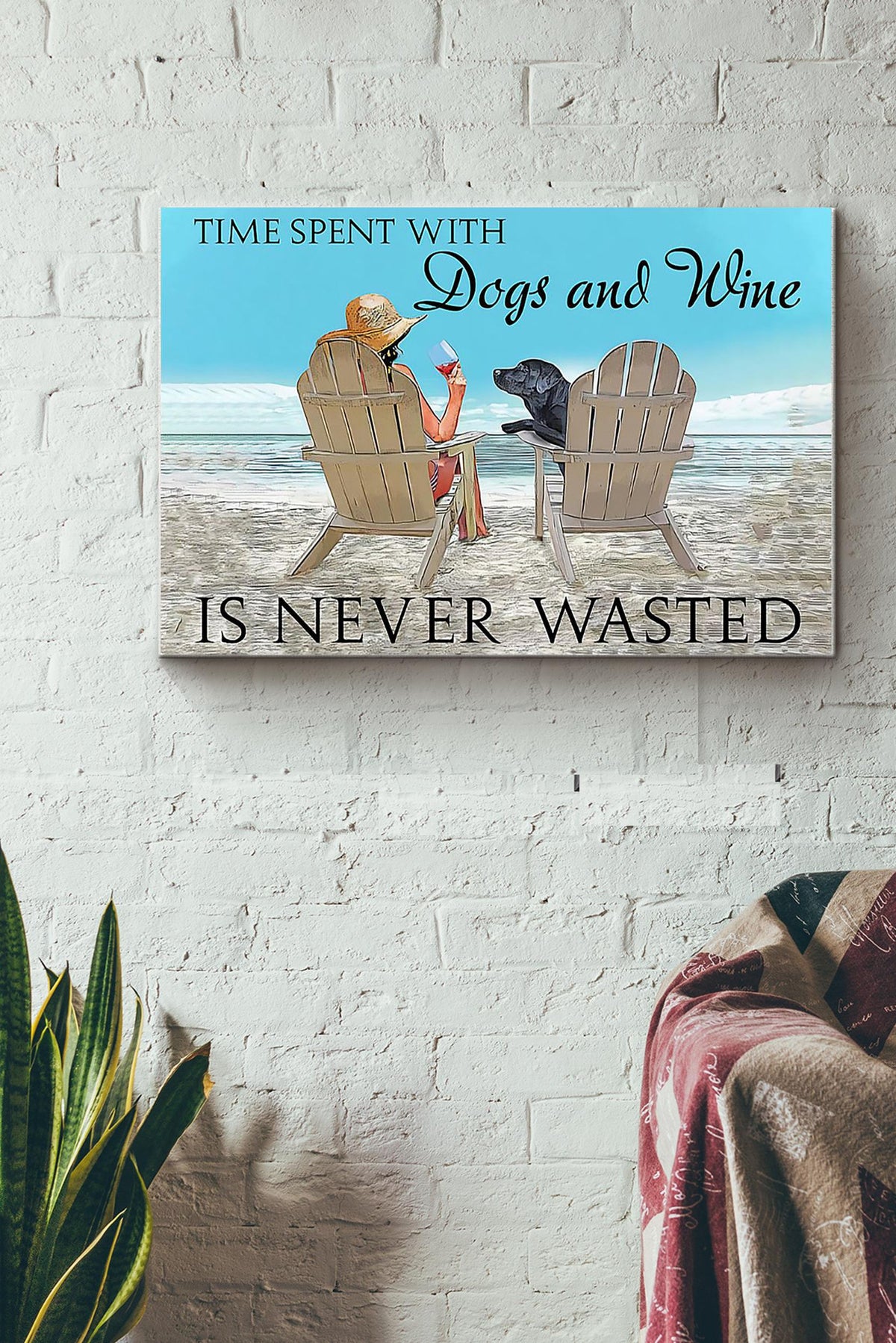 Time Spent With Dogs And Red Wine Is Never Wasted Canvas Ideas, Canvas Hanging Prints,  Gift Idea Framed Prints, Canvas