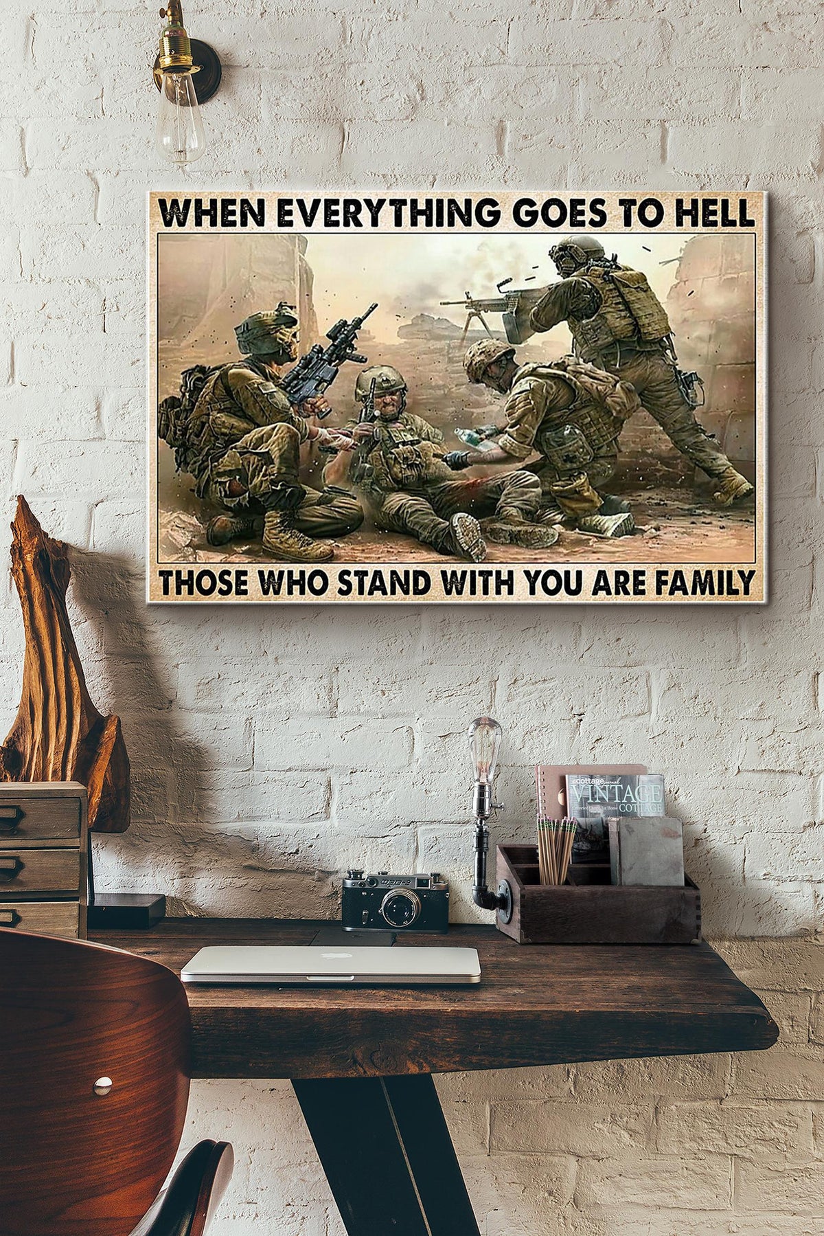 When Everything Goes To Hell Those Who Stand With You Are Family Soldier Fight Canvas Ideas, Canvas Hanging Prints,  Gift Idea Framed Prints, Canvas