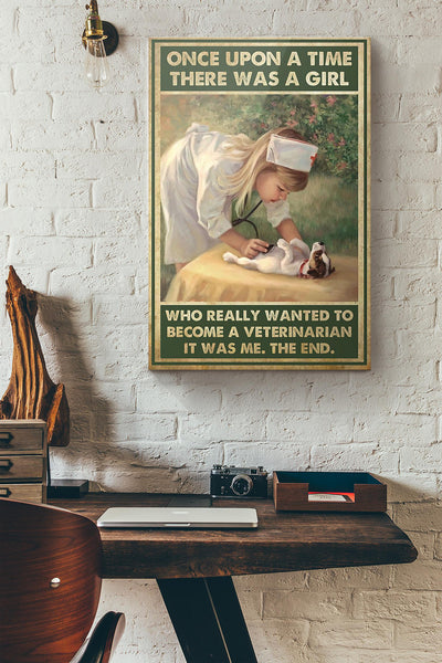 There Was A Girl Who Really Wanted To Become A Veterinarian Canvas Ideas, Canvas Hanging Prints,  Gift Idea Framed Prints, Canvas