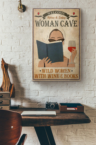 Vintage Welcome Relax And Enjoy Woman Cave Wild Women With Wine And Books Canvas Ideas, Canvas Hanging Prints, Gift Idea Framed Prints, Canvas