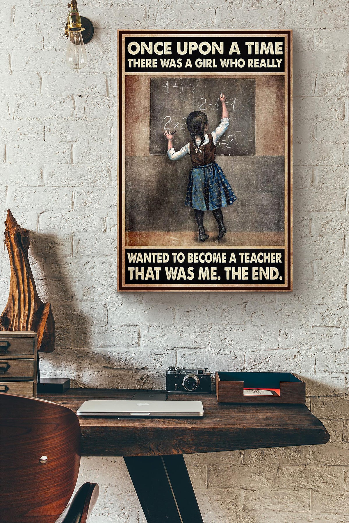 There Was A Girl Who Really Wanted To Become A Teacher It Was Me Canvas Ideas, Canvas Hanging Prints,  Gift Idea Framed Prints, Canvas