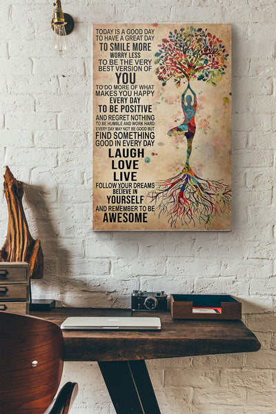 Tree Yoga Today Is A Good Day To Smile More Worry Less To Be The Very Best Version Of You Canvas Ideas, Canvas Hanging Prints,  Gift Idea Framed Prints, Canvas