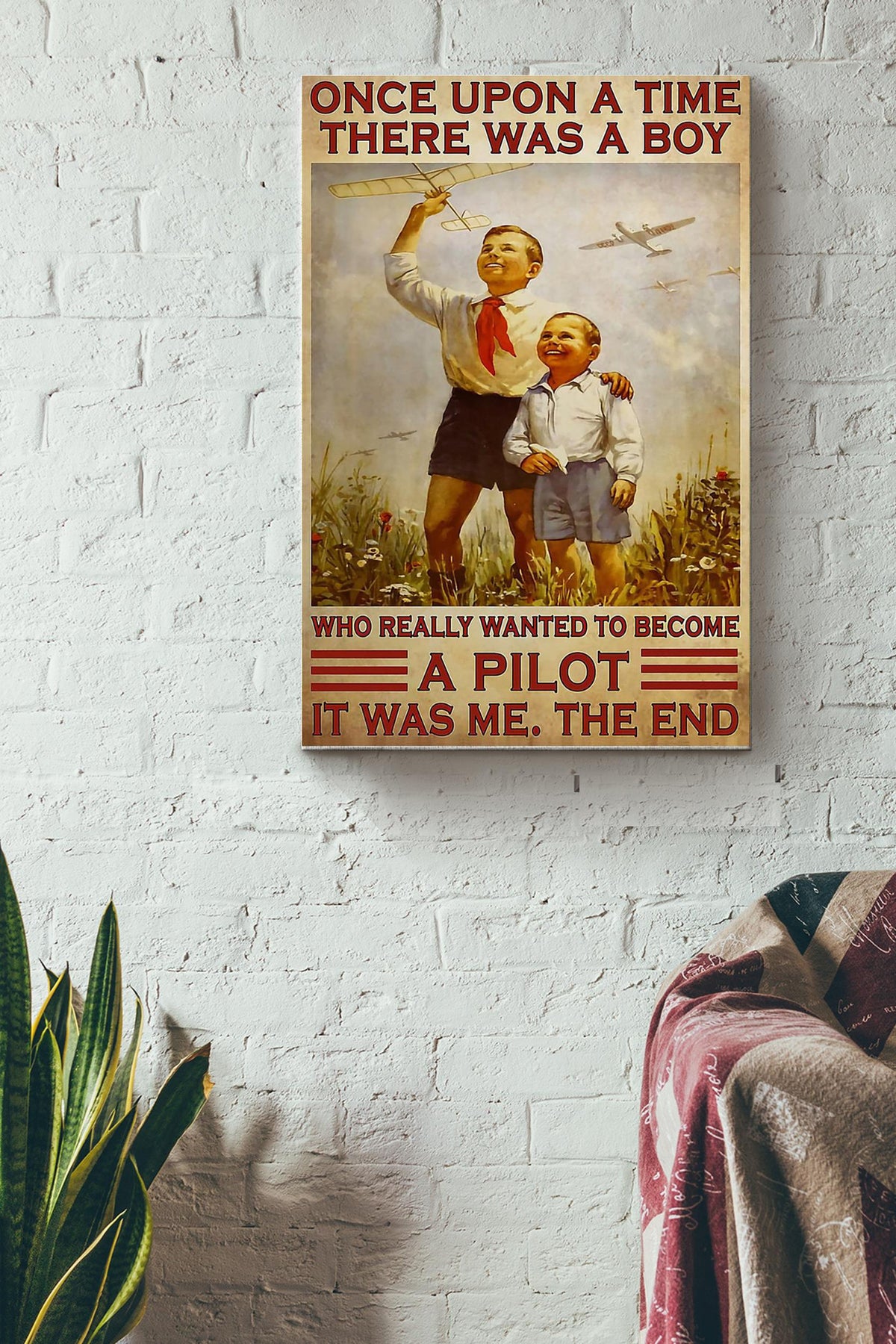 Once Upon A Time Boy Wanted To Become A Pilot Poster - Aviation Wall Art - Gift For Flight Engineer Flight Attendants Pilot Airplane Lover Flight Lover Canvas Gallery Wrapped Canvas Framed Gift Idea Framed Prints, Canvas