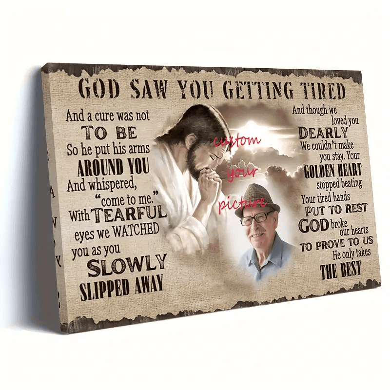 Custom Memorial Canvas, God Saw You Getting Tired Quote, Loss of Loved One Gift, Gift for Family
