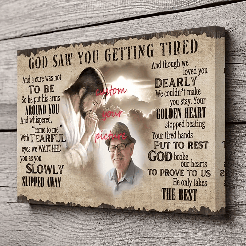 Custom Memorial Canvas, God Saw You Getting Tired Quote, Loss of Loved One Gift, Gift for Family