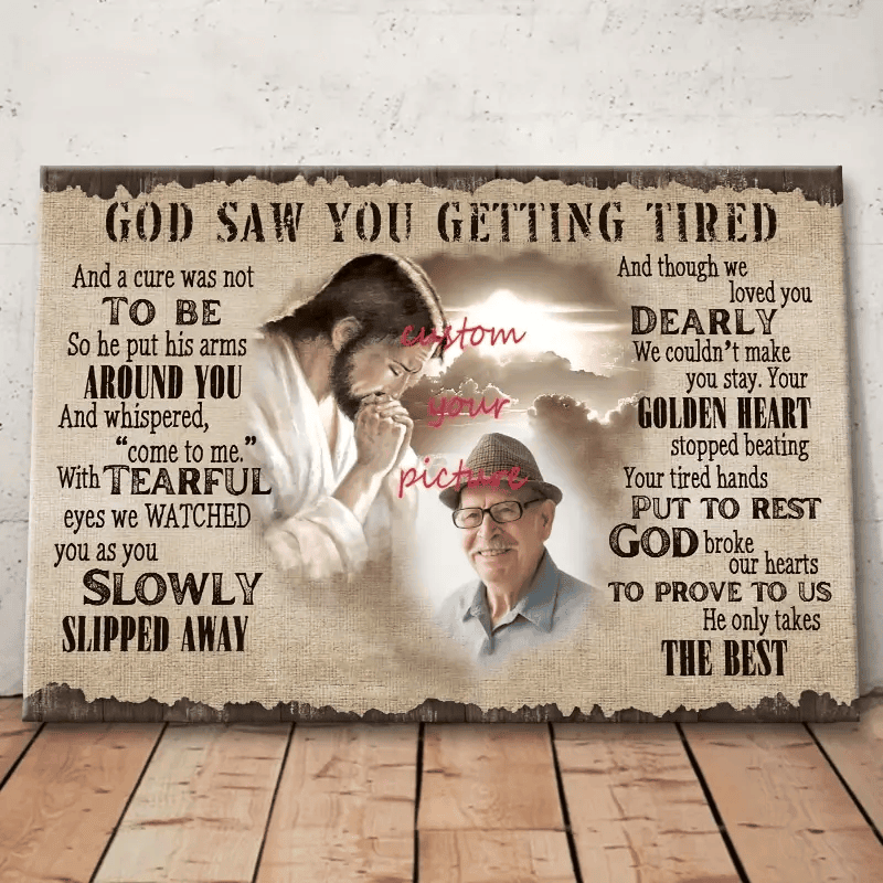 Custom Memorial Canvas, God Saw You Getting Tired Quote, Loss of Loved One Gift, Gift for Family