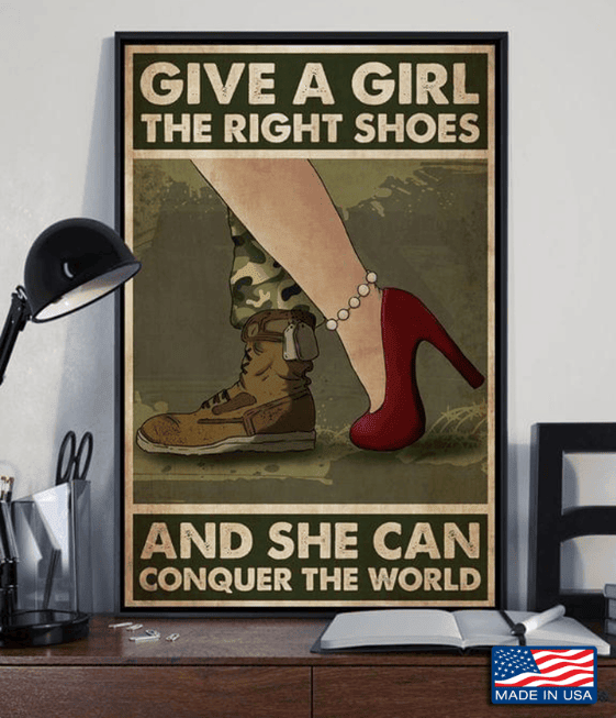 Give A Girl The Right Shoes And She Can Conquer The World Gift For Soldier 07 Canvas