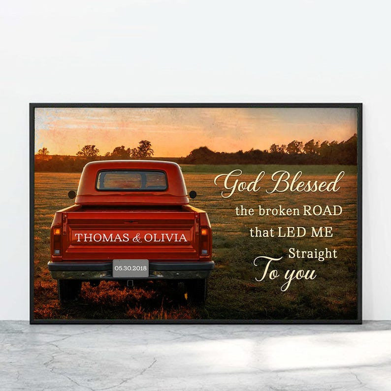 God Blessed The Broken Road Canvas, Personalized Vintage Truck with Couple Names, Wedding Anniversary Gift, Valentine Gift For Wife, Husband