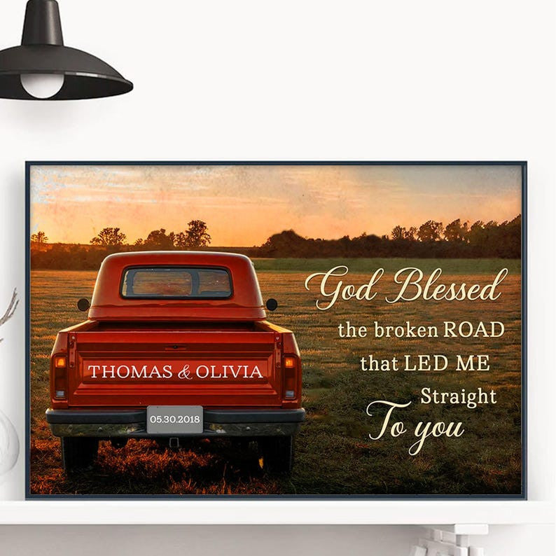 God Blessed The Broken Road Canvas, Personalized Vintage Truck with Couple Names, Wedding Anniversary Gift, Valentine Gift For Wife, Husband