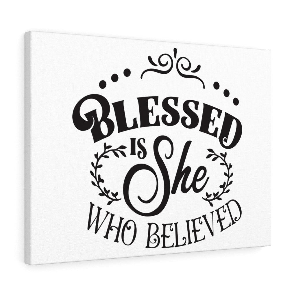 Scripture Canvas She Who Believed Christian Wall Art Meaningful Home Decor Gifts Unique Housewarming Gift Ideas Framed Prints, Canvas