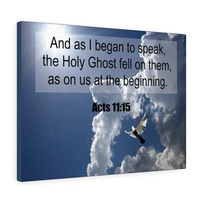 Scripture Canvas The Holy Ghost Fell Acts 11:15 Christian Wall Art Meaningful Home Decor Gifts Unique Housewarming Gift Ideas Framed Prints, Canvas