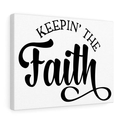 Scripture Canvas Keepin The Faith Christian Wall Art Meaningful Home Decor Gifts Unique Housewarming Gift Ideas Framed Prints, Canvas
