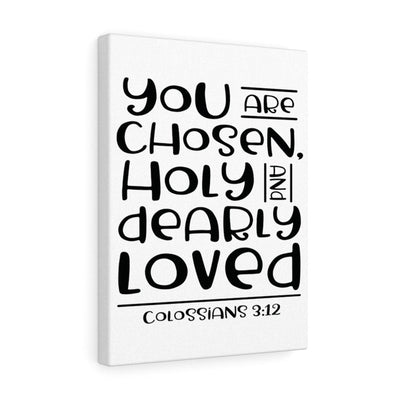 Scripture Canvas You Are Chosen Colossians 3:12 Christian Wall Art Bible Verse Meaningful Home Decor Gifts Unique Housewarming Gift Ideas Framed Prints, Canvas