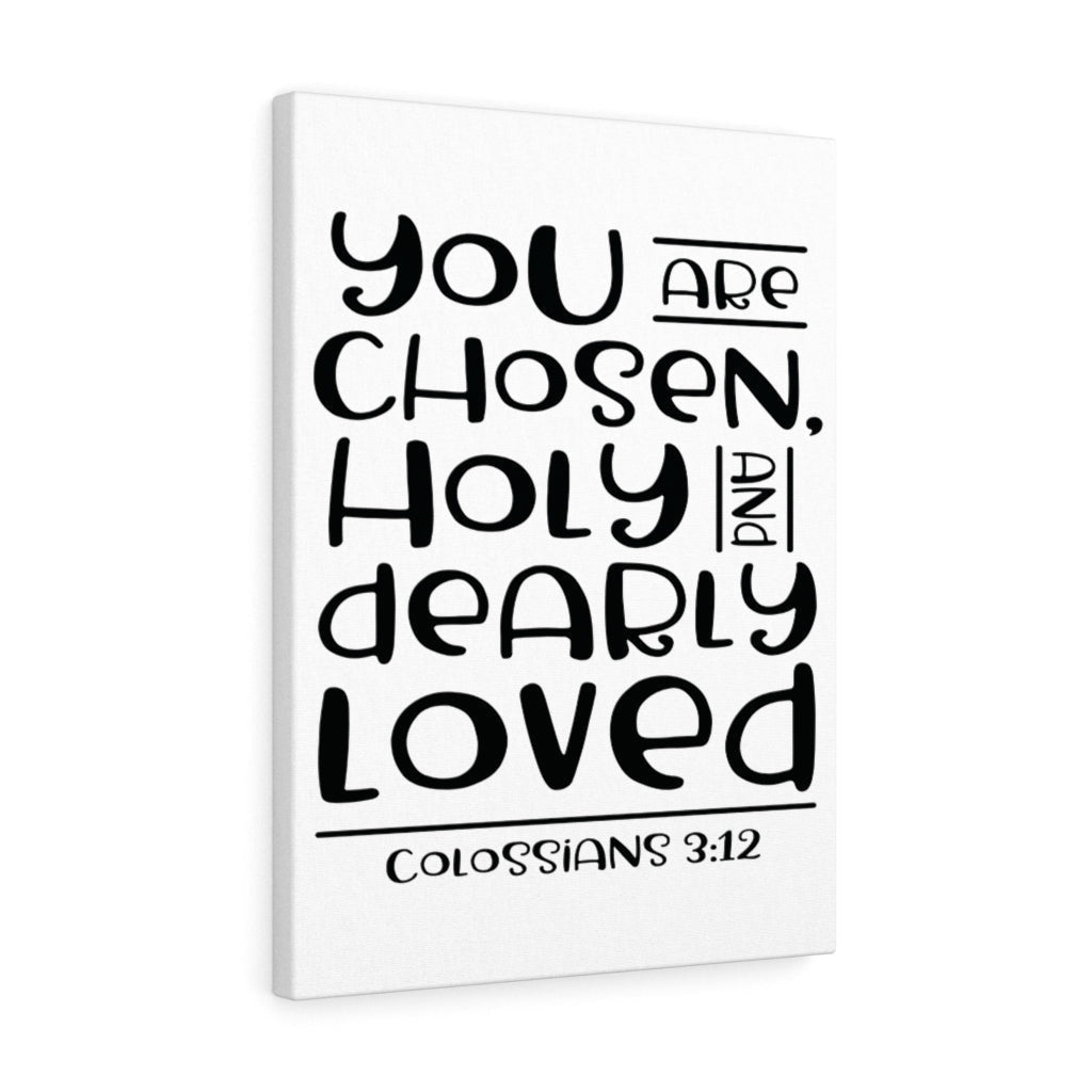Scripture Canvas You Are Chosen Colossians 3:12 Christian Wall Art Bible Verse Meaningful Home Decor Gifts Unique Housewarming Gift Ideas Framed Prints, Canvas