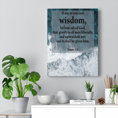 Scripture Canvas Lack Wisdom James 1:5 Christian Wall Art Bible Verse Meaningful Home Decor Gifts Unique Housewarming Gift Ideas Framed Prints, Canvas