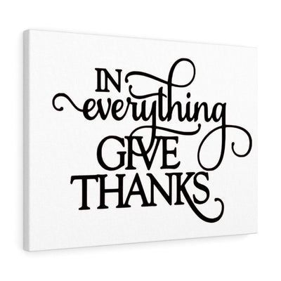 Scripture Canvas In Everything Give Thanks Christian Wall Art Meaningful Home Decor Gifts Unique Housewarming Gift Ideas Framed Prints, Canvas