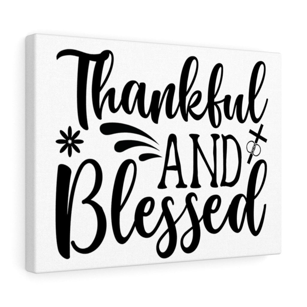 Scripture Canvas Thankful And Blessed Christian Wall Art Meaningful Home Decor Gifts Unique Housewarming Gift Ideas Framed Prints, Canvas