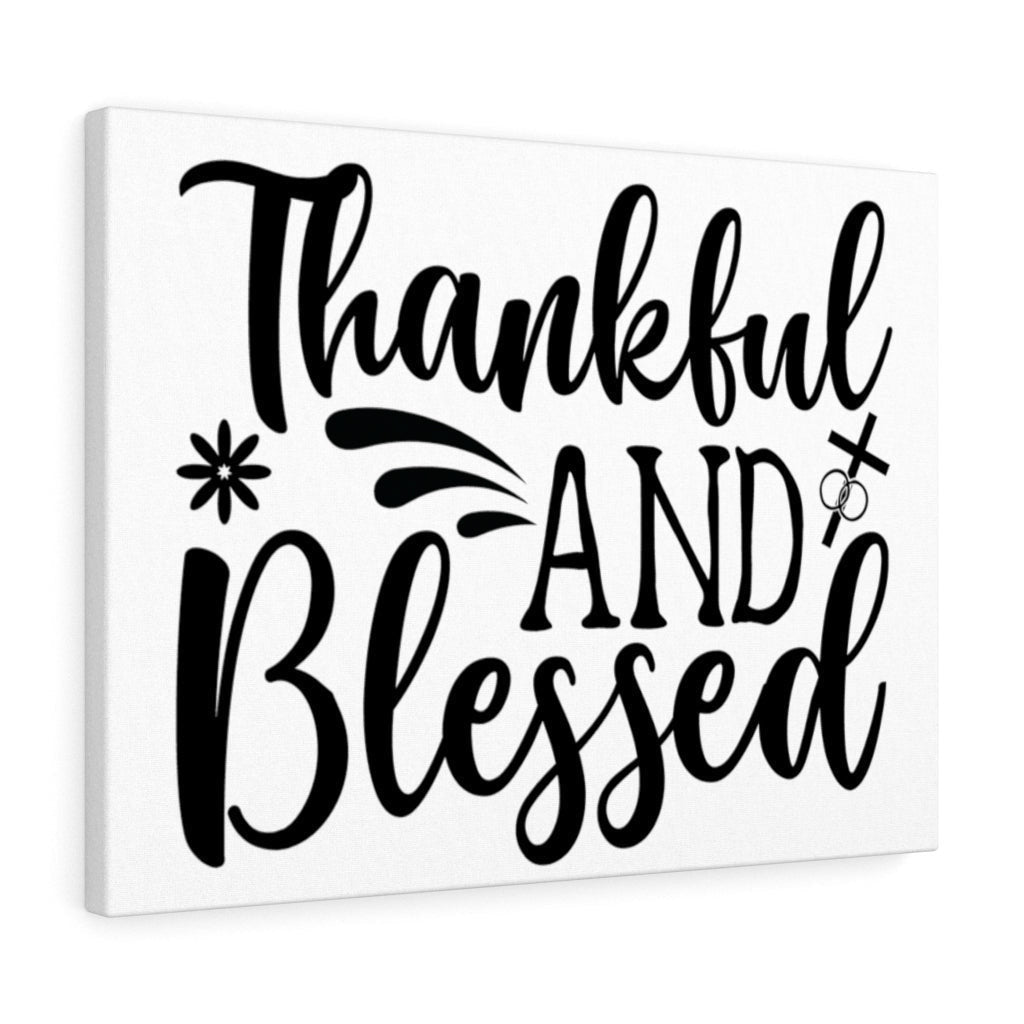 Scripture Canvas Thankful And Blessed Christian Wall Art Meaningful Home Decor Gifts Unique Housewarming Gift Ideas Framed Prints, Canvas