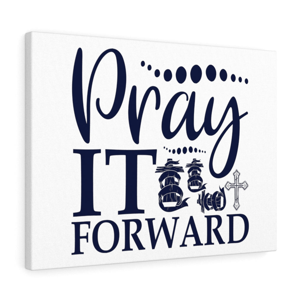 Scripture Canvas Pray It Forward Christian Wall Art Meaningful Home Decor Gifts Unique Housewarming Gift Ideas Framed Prints, Canvas